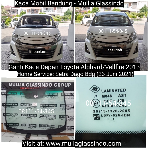 Ganti Kaca Depan Mobil Toyota Alphard Vellfire di Bandung Subang Cianjur Sukabumi Purwakarta